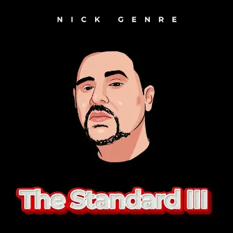 The Standard 3 by Nick Genre