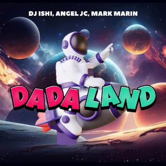 DaDa Land by Dj Ishi