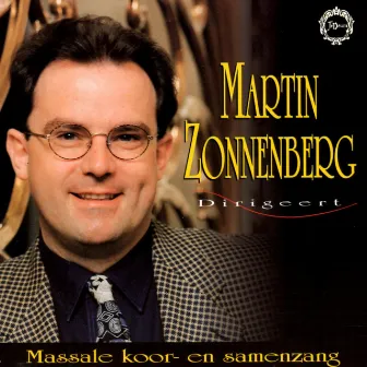 Martin Zonnenberg Dirigeert by Martin Zonnenberg