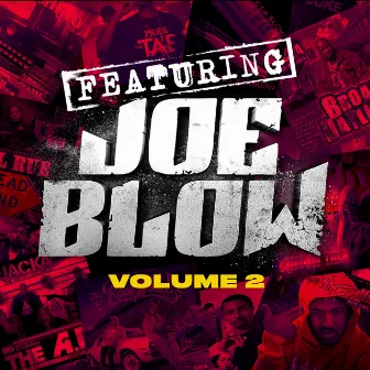 Featuring Joe Blow, Vol. 2 by Joe Blow