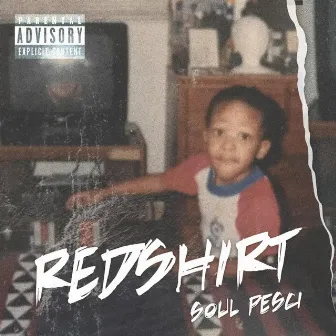 Redshirt (EP) by Soul Pesci