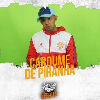 Cardume de Piranha by MC Gersinho