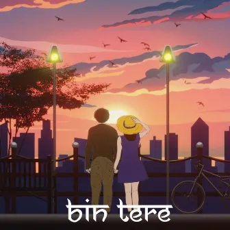 Bin Tere by Antimony