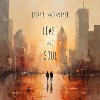 Heart And Soul by Jack Lee