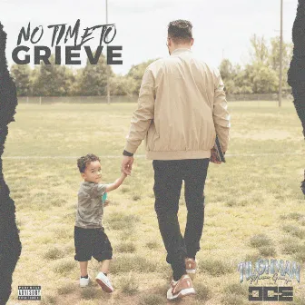 No Time To Grieve by CRXZ