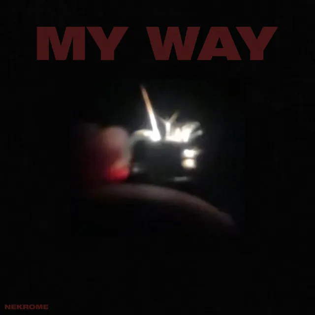 MY WAY - Single Version