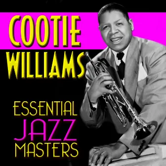 Essential Jazz Masters by Cootie Williams