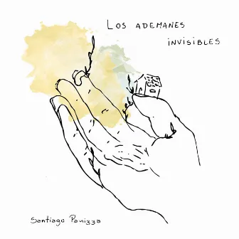 Los Ademanes Invisibles by Santiago Panizza