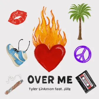 Over Me by Tyler Linkman