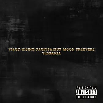 VIRGO RISING SAGITTARIUS MOON FREEVERSE TESSAIGA by Kydeem Alexander