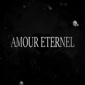 Amour Éternel by TRIPLE 6IXX