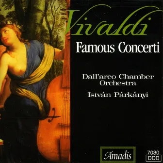 Vivaldi: Famous Concertos by István Párkányi