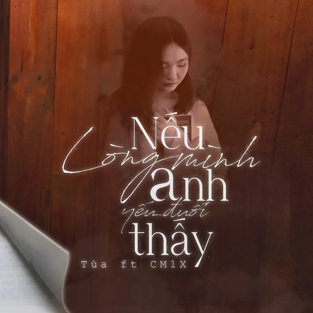 Nếu Anh Thấy Lòng Mình Yếu Đuối (feat. CM1X)