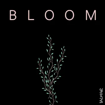 Bloom by IALMAR