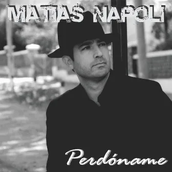 Perdóname by Matías Nápoli