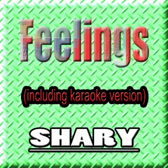 Feelings by Shary