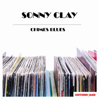 Chimes Blues by Sonny Clay