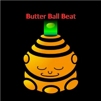 Butter Ball Beat by BAM