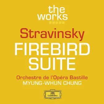 Stravinsky: The Firebird (Ballet Suite) by Igor Stravinsky