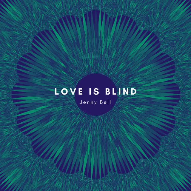 Love Is Blind