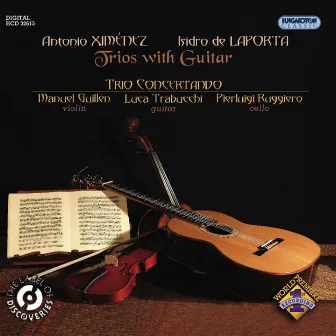 Ximenez, A.: Guitar Trios Nos. 1-3 / Laporta, I. De: Guitar Trios Nos. 2-6 by Trio Concertando