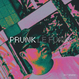 Drive by Prunk