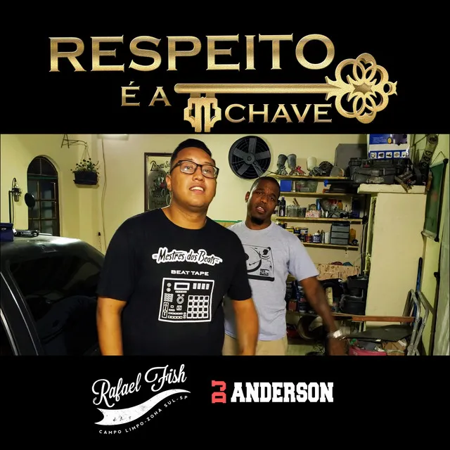 Respeito É a Chave