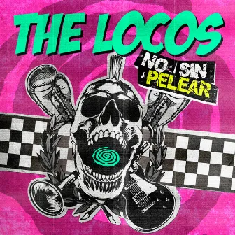 No Sin Pelear by The Locos