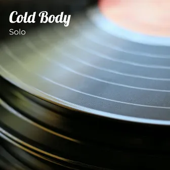 Cold Body by Solo