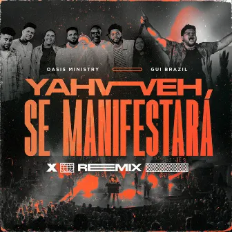 Yahweh Se Manifestará (Remix) by Gui Brazil