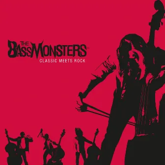 Classic meets Rock by The BassMonsters