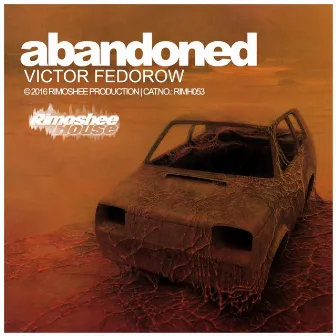 Abandoned by Victor Fedorow