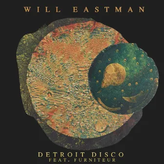 Detroit Disco (feat. Furniteur) by Will Eastman