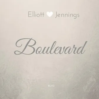 Boulevard by Elliott Jennings