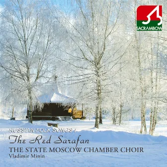 赤いサラファン by The State Moscow Chamber Choir