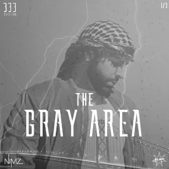 The GRAY AREA by Nimz