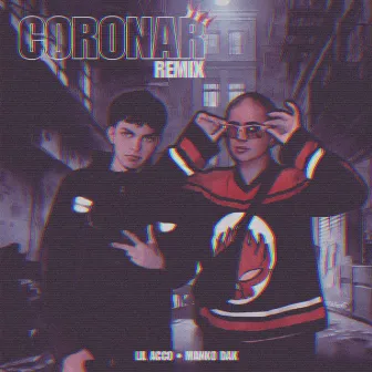 Coronar (Remix) by Lil Acco