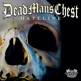 Hateline by Dead Man's Chest