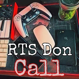 Call (Radio Edit) by RTS Don