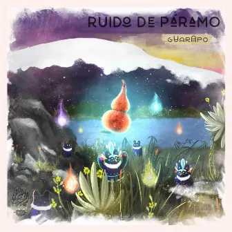 Guarapo by Ruido de Páramo