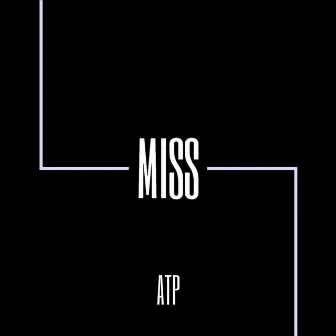 Miss by Austen the Poet