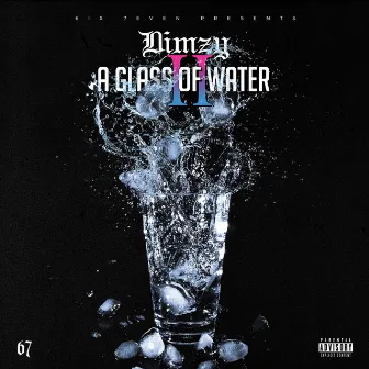 A Glass of Water 2 by Dimzy