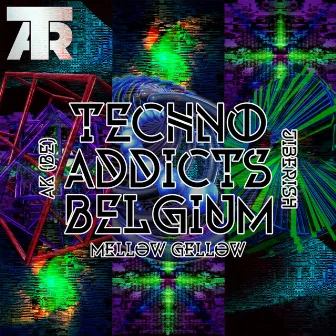 Techno Addicts Belgium by Mellow Gellow