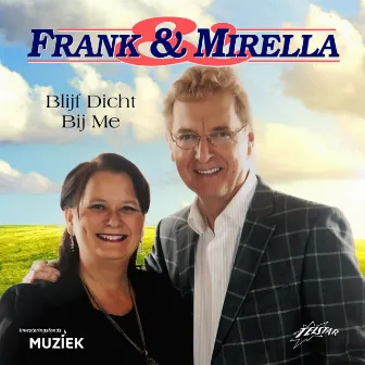 Blijf Dicht Bij Me (Maria Maria) by Frank & Mirella