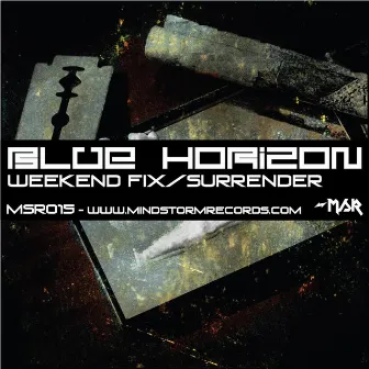 Weekend Fix/Surrender by Blue Horizon