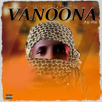 Vanoona by Axe Poz