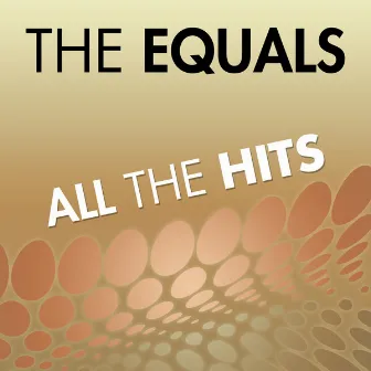 All The Hits of the Equals (Re-Recorded Version) by The Equals