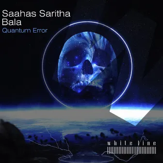 Quantum Error by Saahas Saritha Bala