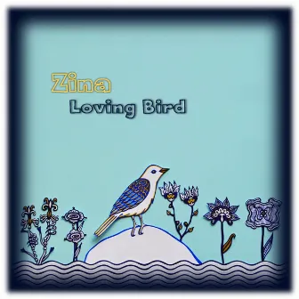 Loving Bird by Zina