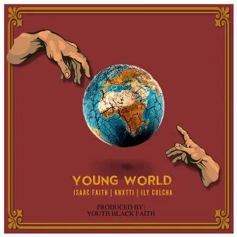 Young World by Isaac Faith